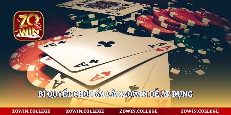 Bí quyết chơi bài cào Zowin dễ áp dụng