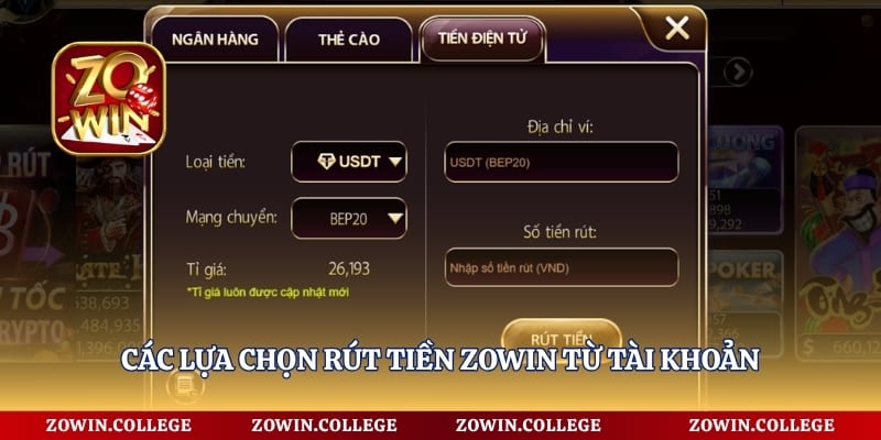 Các lựa chọn rút tiền Zowin từ tài khoản